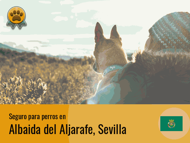 Seguro perros Albaida del Aljarafe