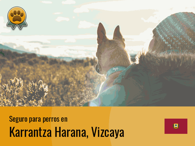 Seguro perros Karrantza Harana